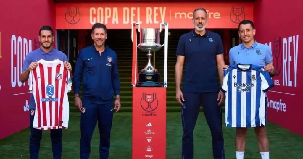 Final Atlético de Madrid vs Real Sociedad de la Copa del Rey