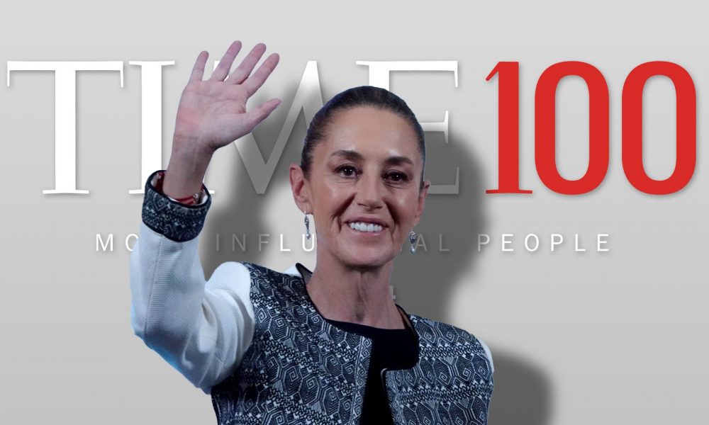 TIME: Sheinbaum entre las 100 personas más influyentes del mundo en 2026