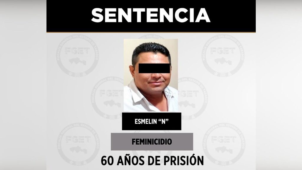 Condenan a 60 años de prisión a Esmelin N. por feminicidio de Nancy Jaqueline en Macuspana