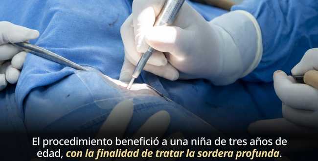 Realizan primera colocación de un implante coclear bilateral