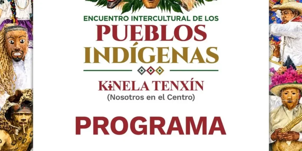 Cultura Indígena en Tabasco: Encuentro Intercultural Kinela Tenxin