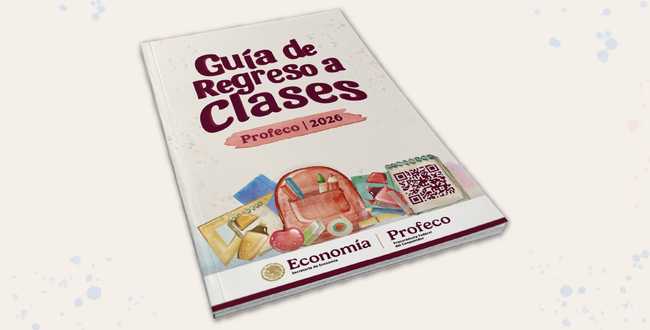 Comparte Profeco guía de regreso a clases